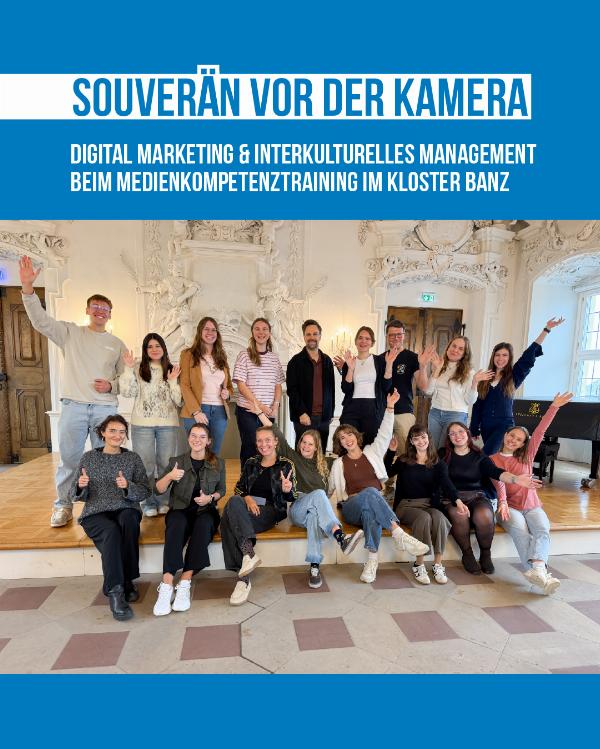 Souverän vor der Kamera: Studierende trainieren ihre Medienkompetenz im Kloster Banz 